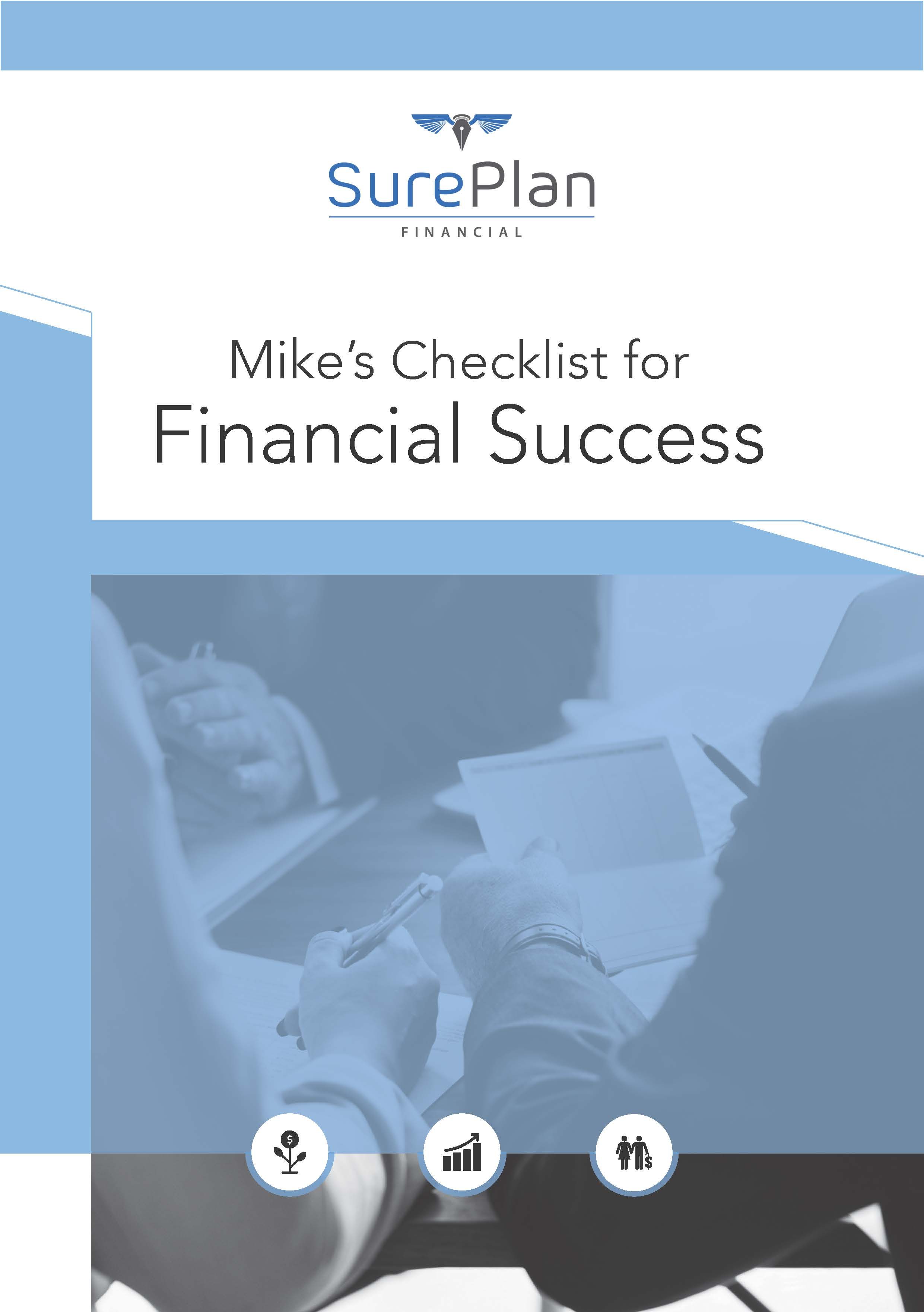 SurePlan Mike's financial checklist for better financial health and prosperity.